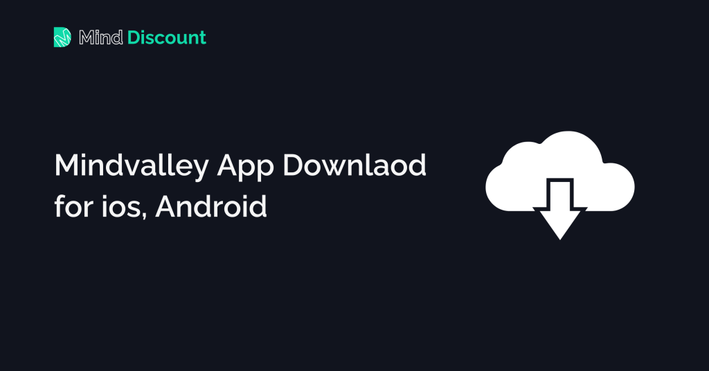 Mindvalley app Downlaod for ios, Android